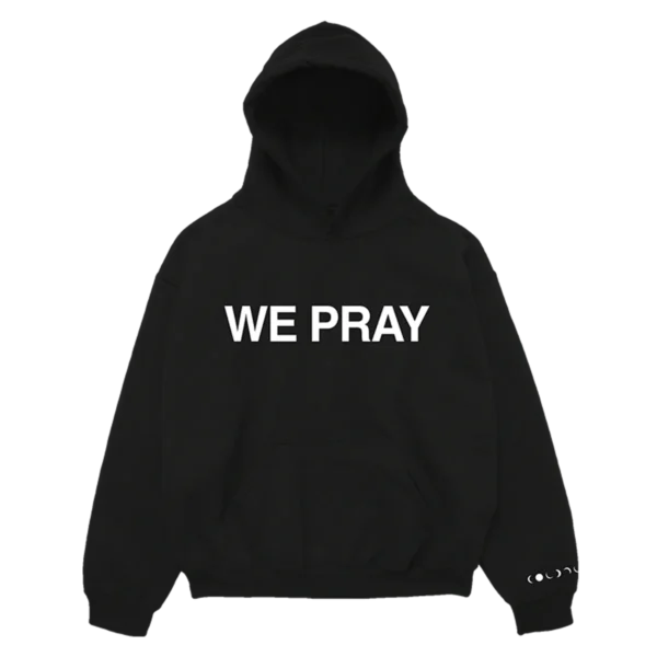 finalprayhf WE PRAY HOODIE