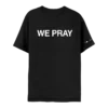 finalpraytf WE PRAY TEE